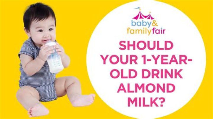 Can my 1 year old drink vanilla almond milk?