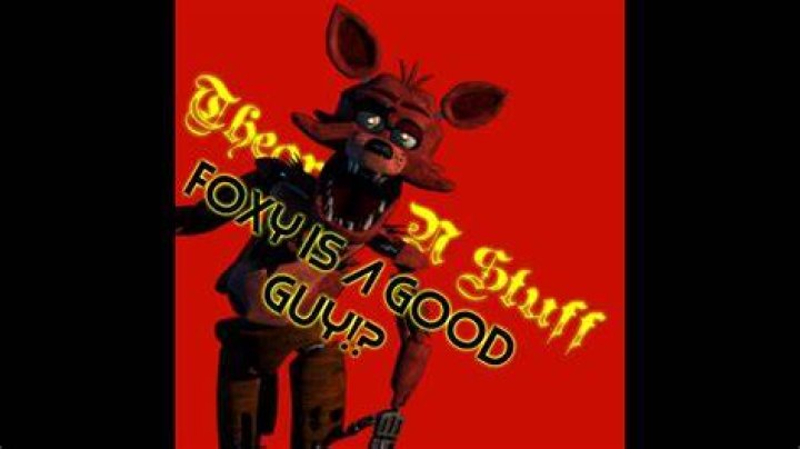 Is Foxy a good guy?