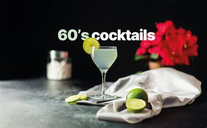 What drinks were popular in the 60s?
